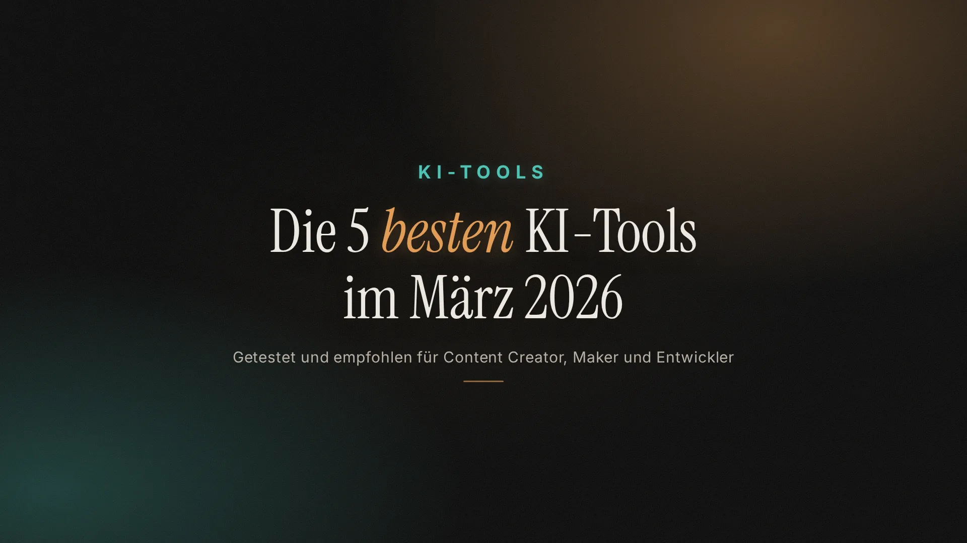 Die 5 besten KI-Tools im März 2026
