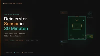 ESP32 + Home Assistant: Dein erster Sensor in 30 Minuten