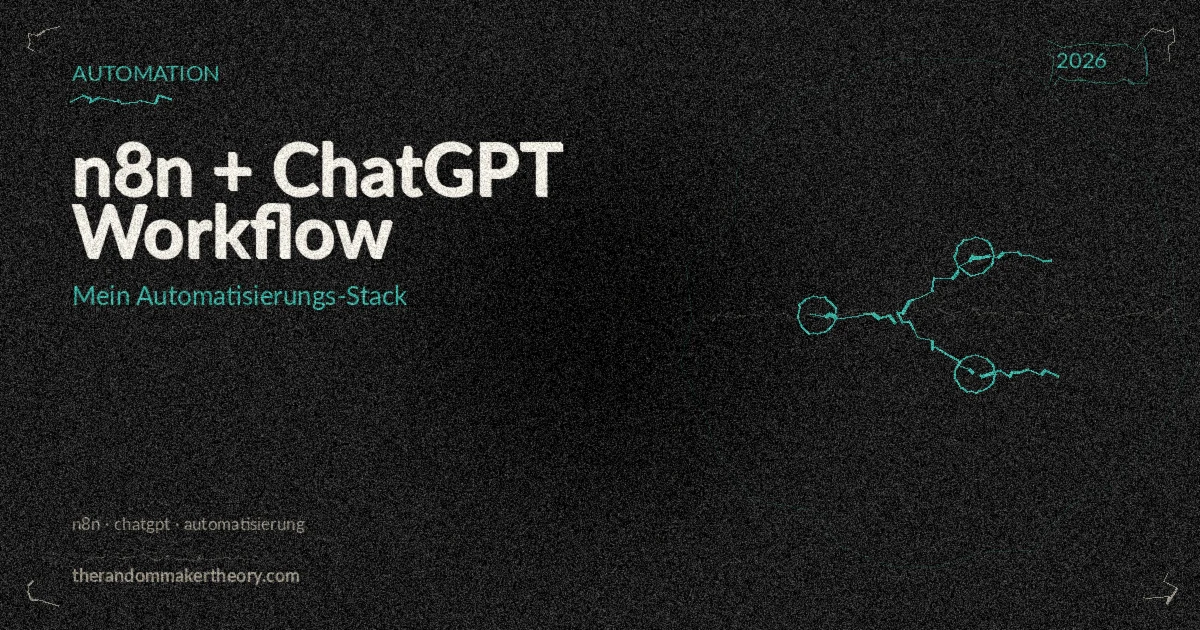 n8n + ChatGPT: Mein Automatisierungs-Stack